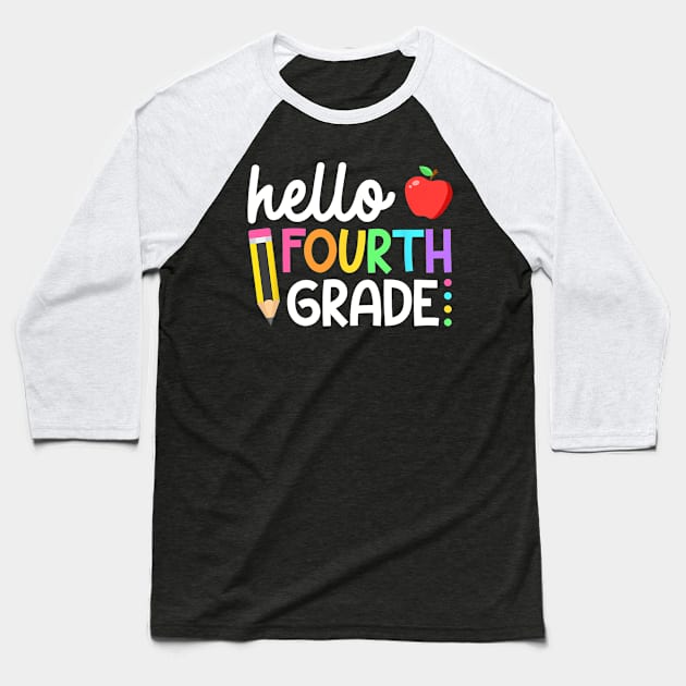 Hello Fourth Grade Team 4th Grade Back to School Teacher Baseball T-Shirt by torifd1rosie